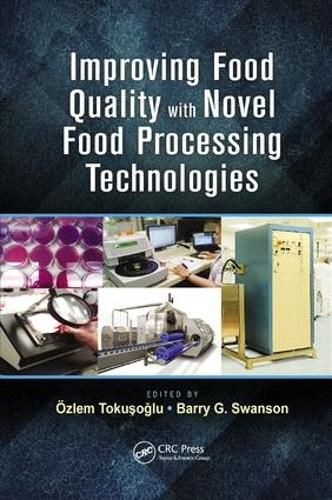 Cover image for Improving Food Quality with Novel Food Processing Technologies