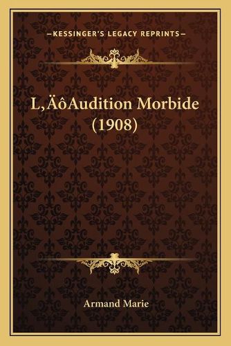 Cover image for Lacentsa -A Centsaudition Morbide (1908)