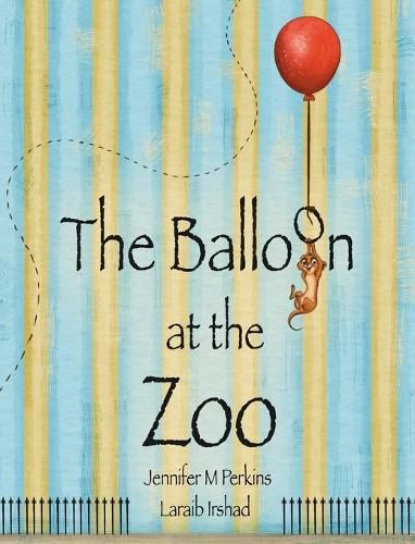 Cover image for The Balloon at the Zoo
