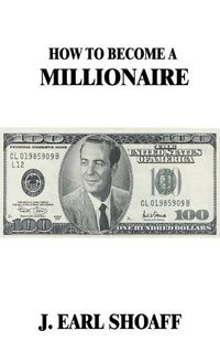 Cover image for How to Become a Millionaire!