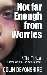 Cover image for Not Far Enough From Worries