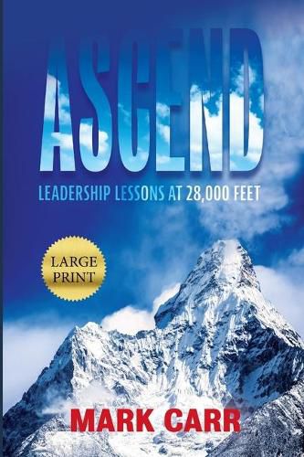 Cover image for Ascend: Leadership Lessons at 28,000 Feet