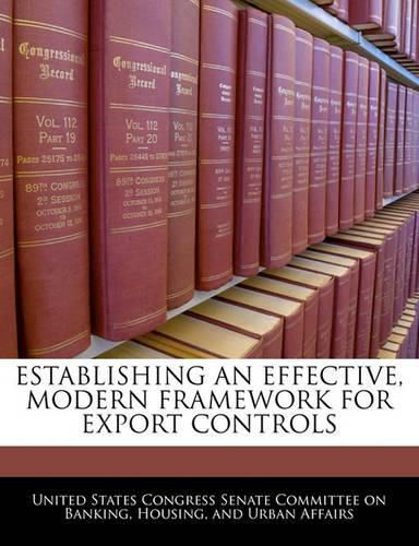 Cover image for Establishing an Effective, Modern Framework for Export Controls