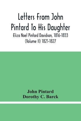 Cover image for Letters From John Pintard To His Daughter, Eliza Noel Pintard Davidson, 1816-1833 (Volume Ii) 1821-1827