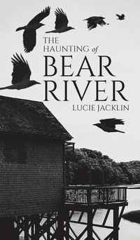 Cover image for The Haunting of Bear River