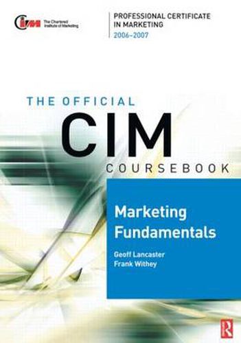 Cover image for CIM Coursebook 06/07 Marketing Fundamentals