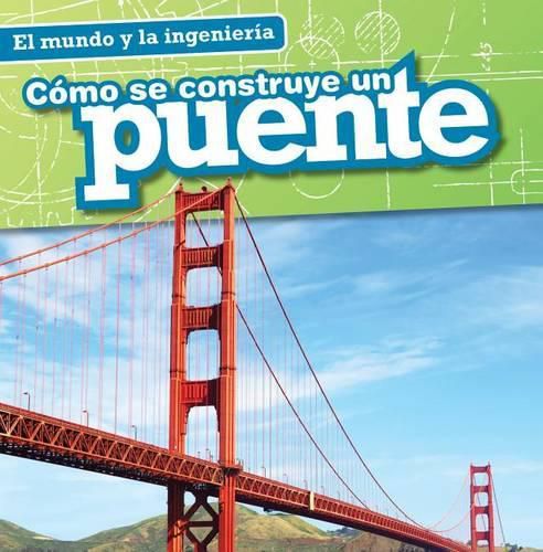 Cover image for Como Se Construye Un Puente (How a Bridge Is Built)