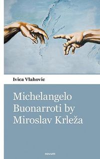 Cover image for Michelangelo Buonarroti by Miroslav Krleza