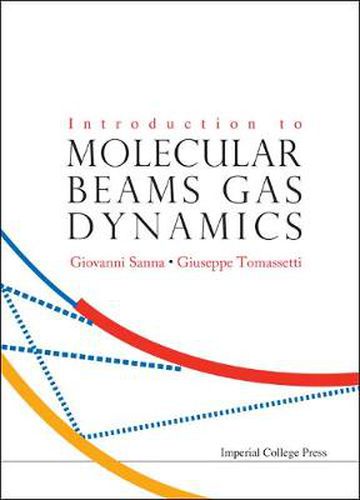 Cover image for Introduction To Molecular Beams Gas Dynamics