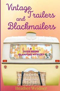 Cover image for Vintage Trailers and Blackmailers