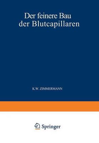 Der Feinere Bau Der Blutcapillaren