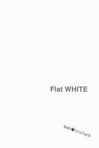 Cover image for Flat White