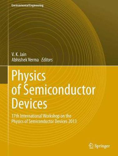 Cover image for Physics of Semiconductor Devices: 17th International Workshop on the Physics of Semiconductor Devices 2013