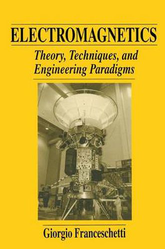 Cover image for Electromagnetics: Theory, Techniques, and Engineering Paradigms