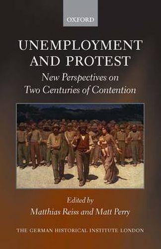 Cover image for Unemployment and Protest: New Perspectives on Two Centuries of Contention