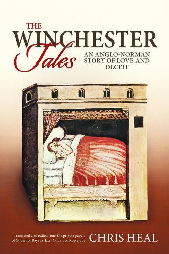 The Winchester Tales: An Anglo-Norman Story of Love and Deceit