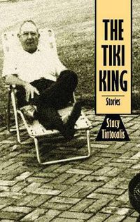 Cover image for The Tiki King: Stories