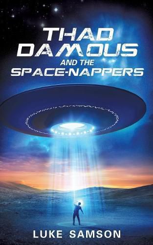 Cover image for Thad Damous and the Space-Nappers