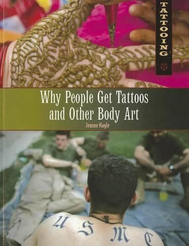 Why People Get Tattoos and Other Body Art