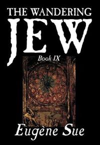 Cover image for The Wandering Jew, Book IX