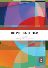 Cover image for The Politics of Form