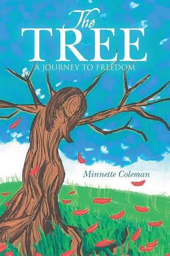 Cover image for The Tree: A Journey to Freedom