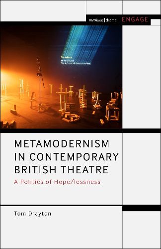 Cover image for Metamodernism in Contemporary British Theatre