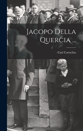 Cover image for Jacopo Della Quercia ...
