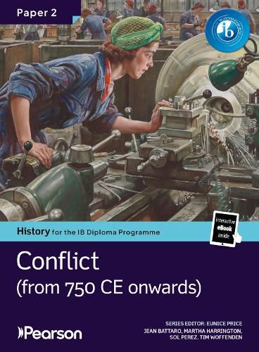 Cover image for Pearson History for the IB Diploma Programme Paper 2 Conflict from 750 CE bundle