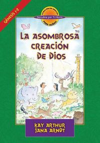 Cover image for La Asombrosa Creacion de Dios / God's Amazing Creation (D4y)