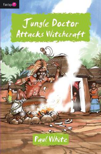 Cover image for Jungle Doctor Attacks Witchcraft