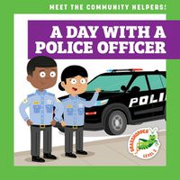 Cover image for A Day with a Police Officer