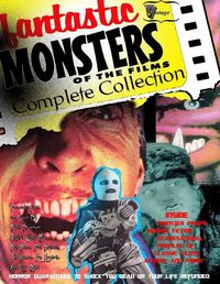 Cover image for Fantastic Monsters of the Films Complete Collection