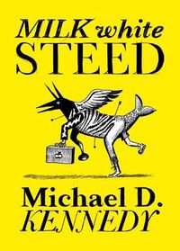 Cover image for Milk White Steed