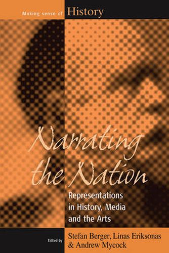 Cover image for Narrating the Nation: Representations in History, Media and the Arts