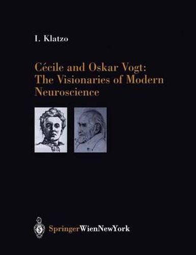 Cover image for Cecile and Oskar Vogt: The Visionaries of Modern Neuroscience