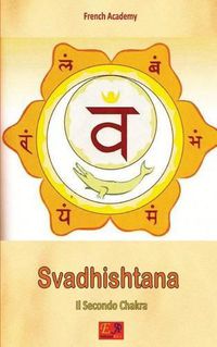 Cover image for Svadhishtana - Il Secondo Chakra