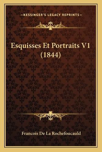 Esquisses Et Portraits V1 (1844)