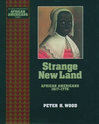 Cover image for Strange New Lands: Africans in Colonial America