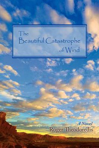 Cover image for The Beautiful Catastrophe of Wind