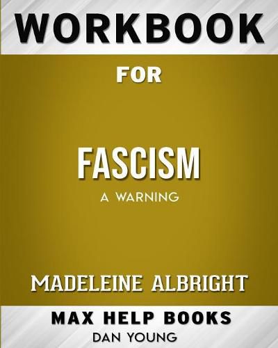 Workbook for Fascism: A Warning (Max-Help Books)