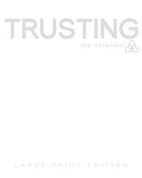 Cover image for Covenant Bible Study: Trusting Participant Guide Large Print