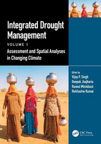 Cover image for Integrated Drought Management, Volume 1