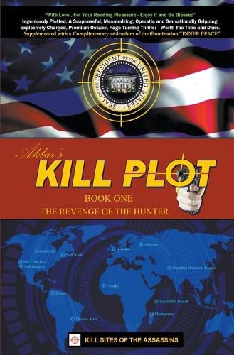 Cover image for Kill Plot - The Revenge of the Hunter - Book One