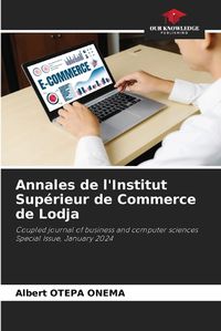 Cover image for Annales de l'Institut Superieur de Commerce de Lodja