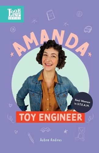 Cover image for Amanda, Toy Engineer: Real Women in STEAM