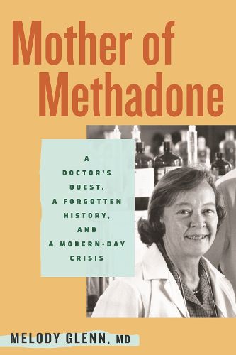 Cover image for Mother of Methadone