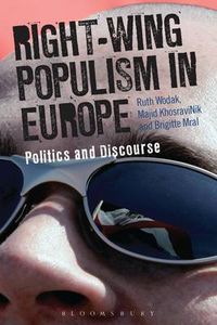 Cover image for Right-Wing Populism in Europe: Politics and Discourse