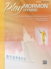 Cover image for Play Mormon Hymns 3