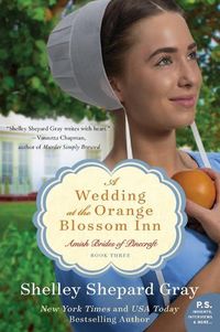 Cover image for A Wedding At The Orange Blossom Inn: Amish Brides of Pinecraft, Book Three
